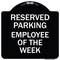Signmission Employee of the Week Heavy-Gauge Aluminum Architectural Sign, 18" x 18", BW-1818-24102 A-DES-BW-1818-24102 - alternate 1